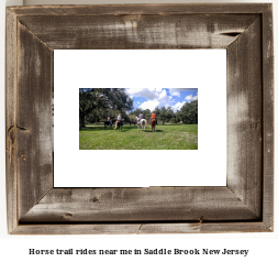 horse trail rides near me in Saddle Brook, New Jersey